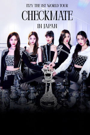 ITZY THE 1ST WORLD TOUR CHECKMATE IN JAPAN ITZY THE 1ST WORLD TOUR CHECKMATE IN JAPAN