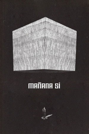 Mañana Sí Mañana Sí