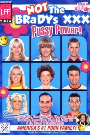 Not the Bradys XXX: Pussy Power!