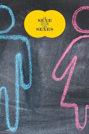 Le sexe selon les sexes Le sexe selon les sexes