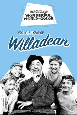 For the Love of Willadean For the Love of Willadean
