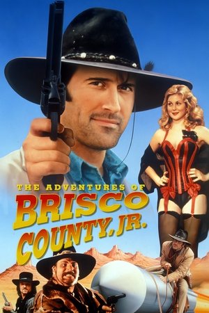 The Adventures of Brisco County, Jr. The Adventures of Brisco County, Jr.