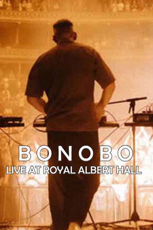 Bonobo Live At Royal Albert Hall Bonobo Live At Royal Albert Hall