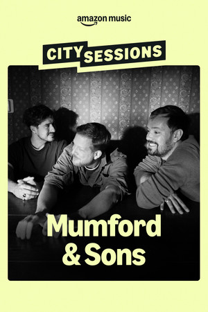 City Sessions: Mumford & Sons City Sessions: Mumford & Sons