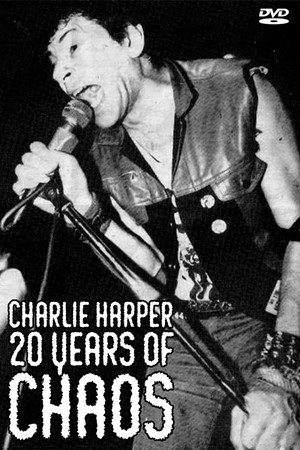 Charlie Harper, 20 Years of Chaos Charlie Harper, 20 Years of Chaos