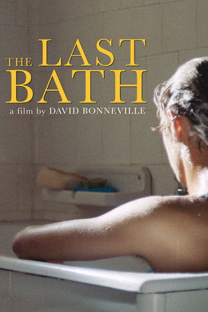 The Last Bath The Last Bath