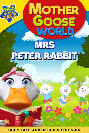 Mother Goose World: Mrs Peter Rabbit Mother Goose World: Mrs Peter Rabbit