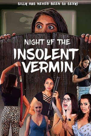 Night of the Insolent Vermin Night of the Insolent Vermin