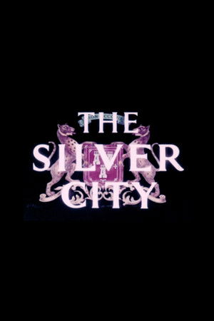 The Silver City