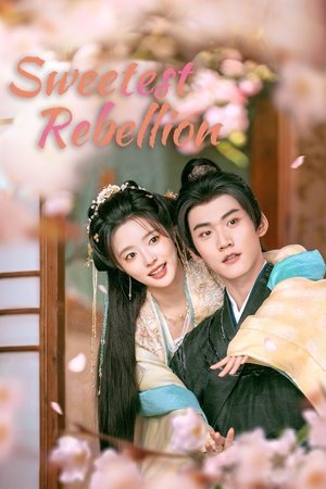 Sweetest Rebellion Sweetest Rebellion