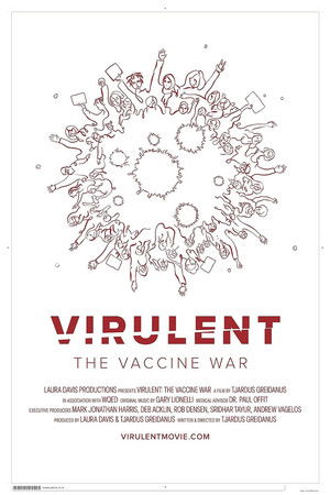 Virulent: The Vaccine War Virulent: The Vaccine War