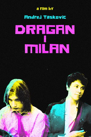 Dragan and Milan