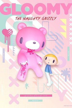 GLOOMY The Naughty Grizzly GLOOMY The Naughty Grizzly