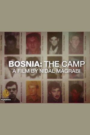 Bosnia: The Camp Bosnia: The Camp