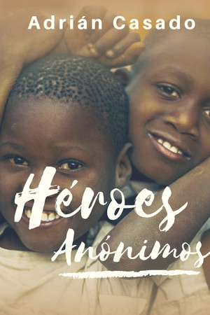 Héroes Anónimos