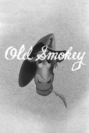 Old Smokey Old Smokey
