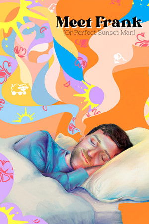 Meet Frank (or Perfect Sunset Man) Meet Frank (or Perfect Sunset Man)