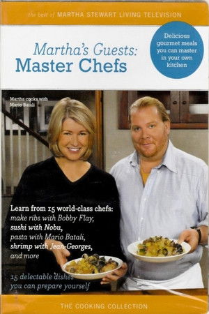 Martha's Guests: Master Chefs Martha's Guests: Master Chefs
