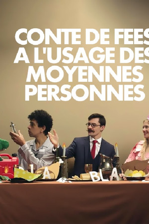 Conte de fées à l'usage des moyennes personnes