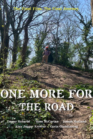 One More for the Road One More for the Road