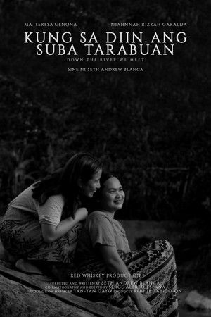 Down The River We Meet Down The River We Meet