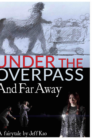 Under the Overpass and Far Away