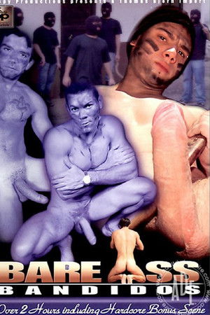 Bare Ass Bandidos Bare Ass Bandidos