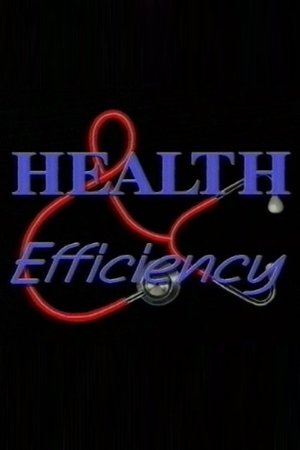 Health and Efficiency Health and Efficiency