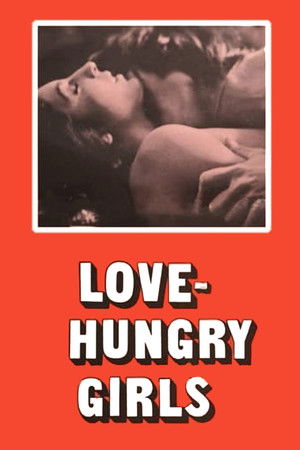Love-Hungry Girls Love-Hungry Girls