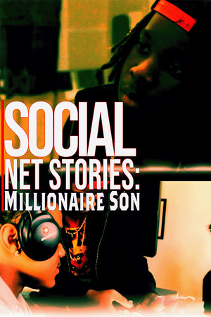 Social Net Stories: Millionaire Son Social Net Stories: Millionaire Son
