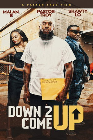 Down 2 Come Up Down 2 Come Up