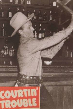 Courtin' Trouble Courtin' Trouble