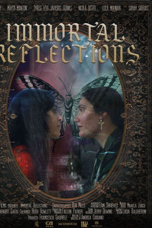 Immortal Reflections