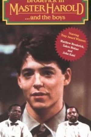 'Master Harold'... and the Boys 'Master Harold'... and the Boys