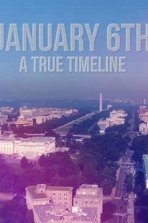 J6: A True Timeline J6: A True Timeline