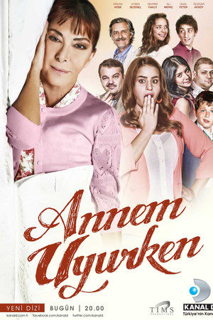 Annem Uyurken
