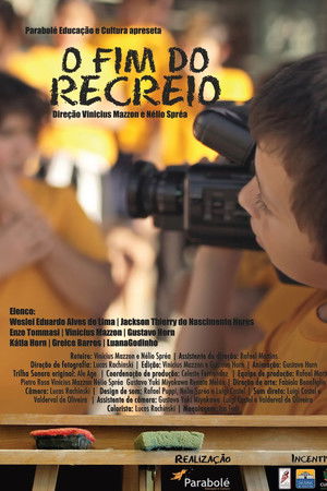 O Fim do Recreio O Fim do Recreio