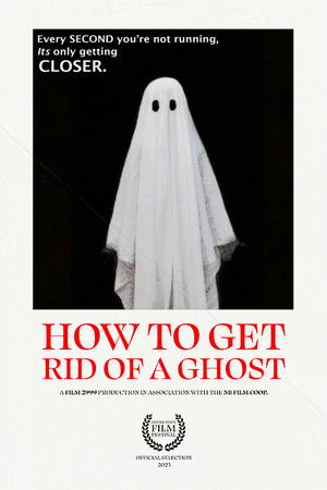 How To Get Rid of a Ghost How To Get Rid of a Ghost
