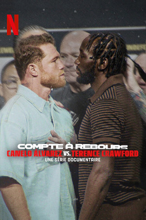 Countdown: Canelo vs. Crawford Countdown: Canelo vs. Crawford