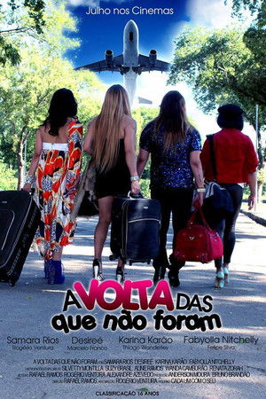 A volta das que não Foram A volta das que não Foram