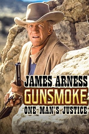 Gunsmoke: One Man's Justice Gunsmoke: One Man's Justice