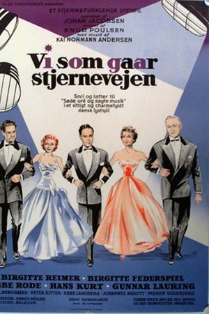 Vi som går stjernevejen Vi som går stjernevejen