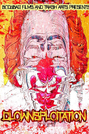 Grindsploitation 7: Clownsploitation