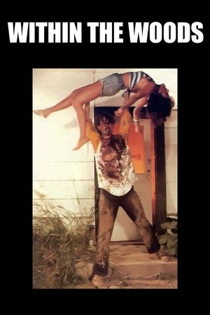 Within the Woods Within the Woods