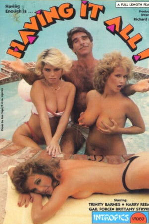 Having It All! Having It All!