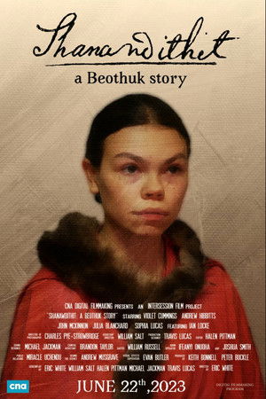 Shanawdithit: A Beothuk Story Shanawdithit: A Beothuk Story