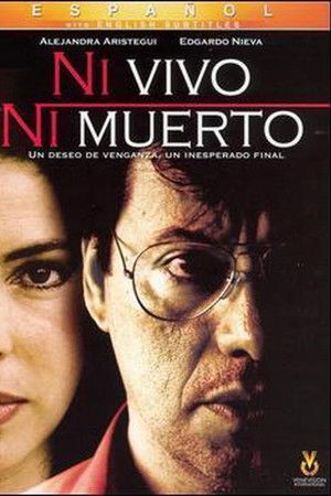 Ni vivo, ni muerto
