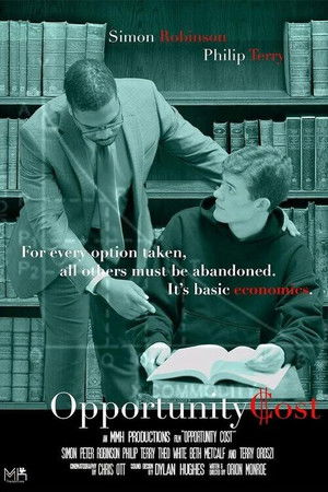 Opportunity Cost Opportunity Cost