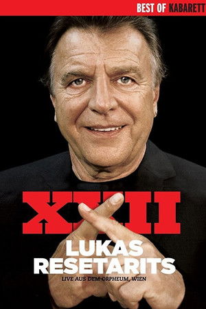 Lukas Resetarits - XXII