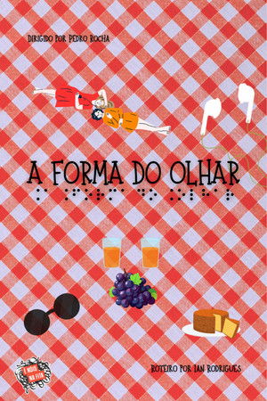 A Forma do Olhar A Forma do Olhar